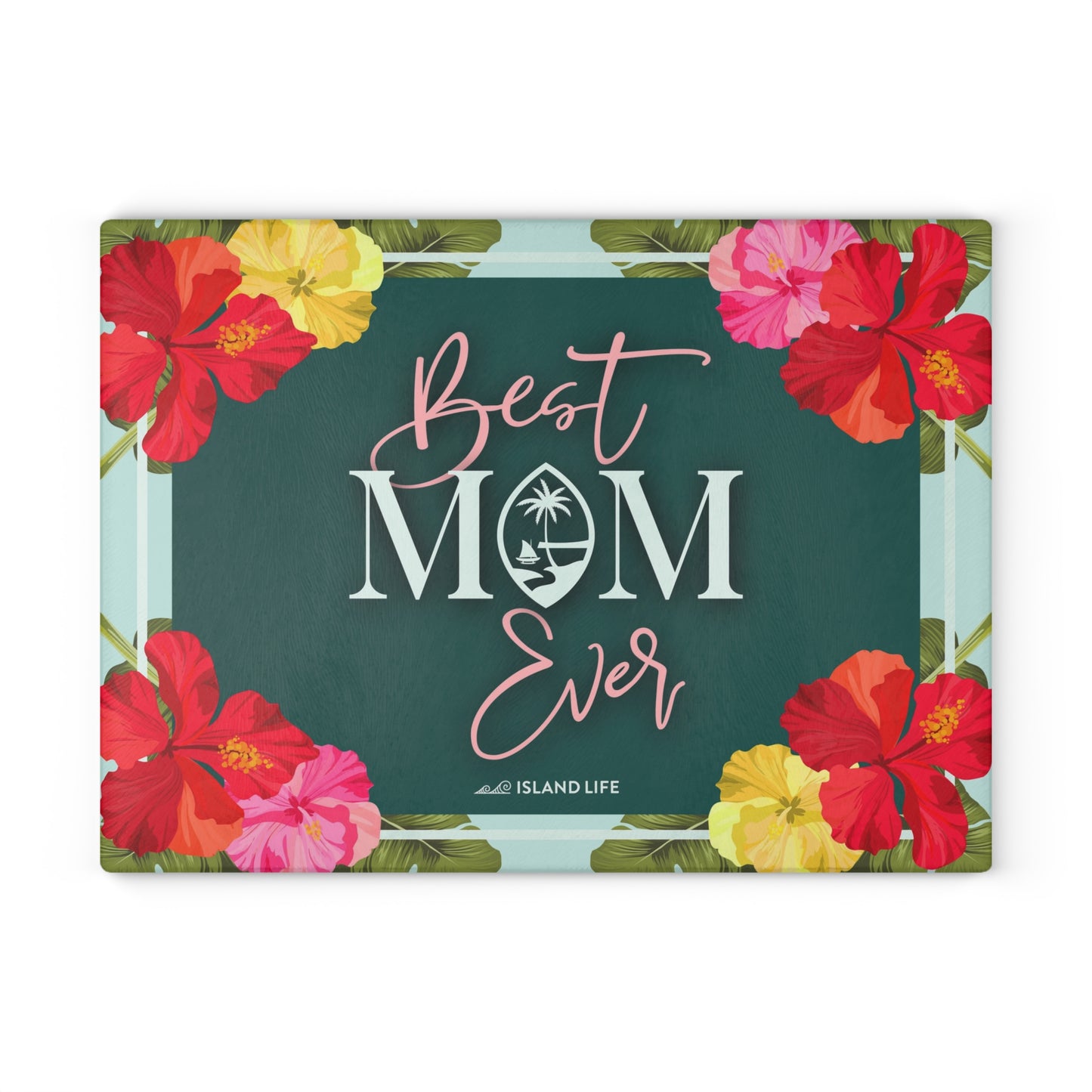 Best Mom Ever Guam Glass Cutting Board