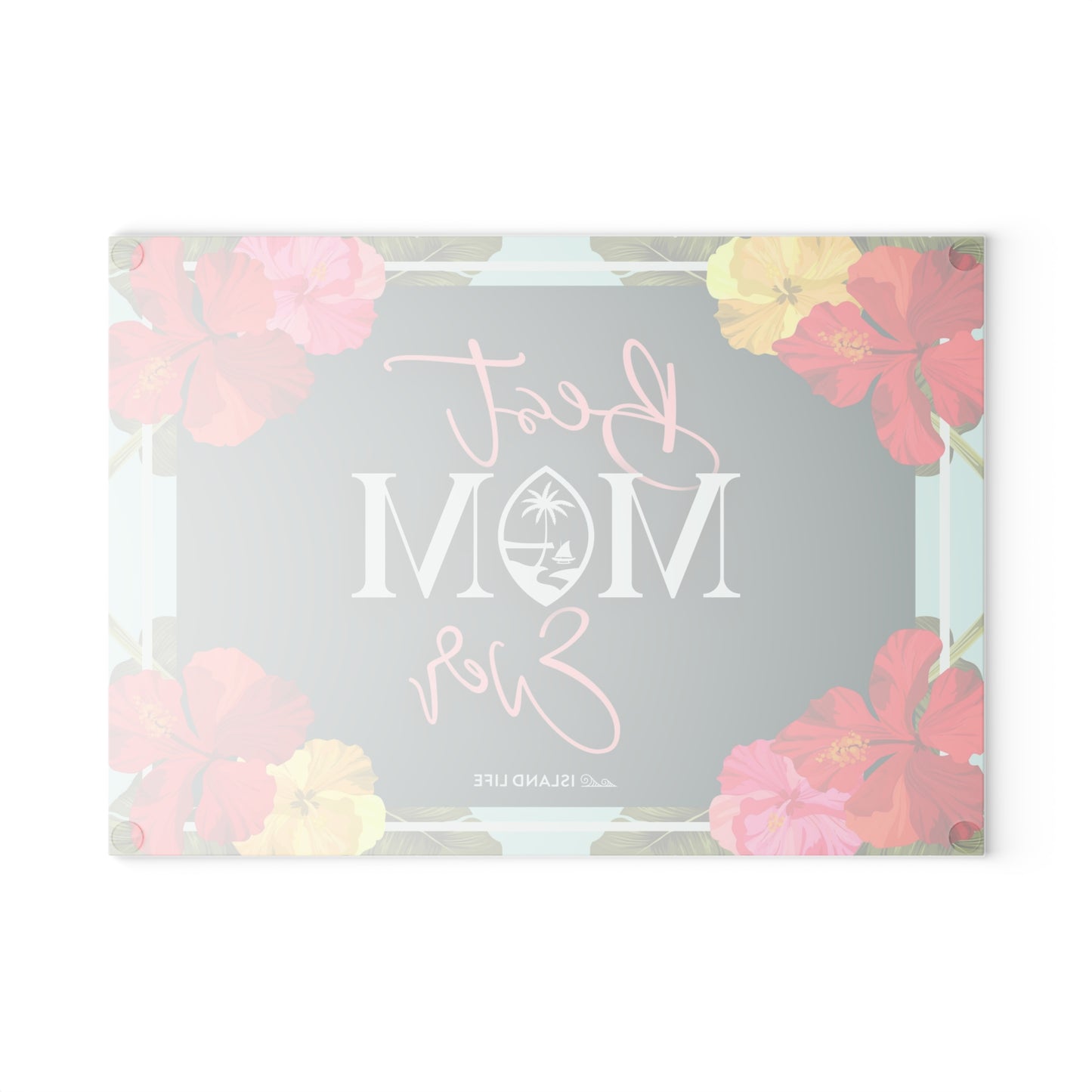 Best Mom Ever Guam Glass Cutting Board