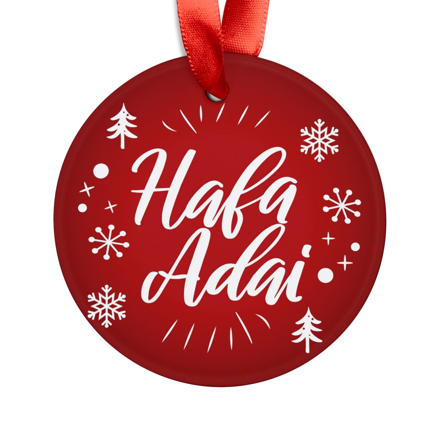 Hafa Adai Guam CNMI Chamorro Acrylic Ornament with Ribbon