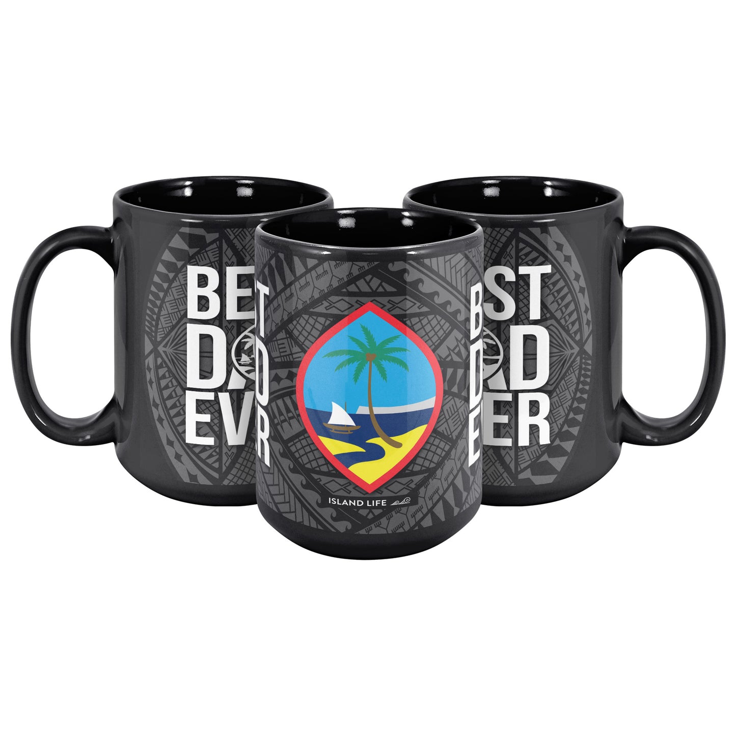 Best Dad Ever Guam Guahan Tribal 15oz Black Mug