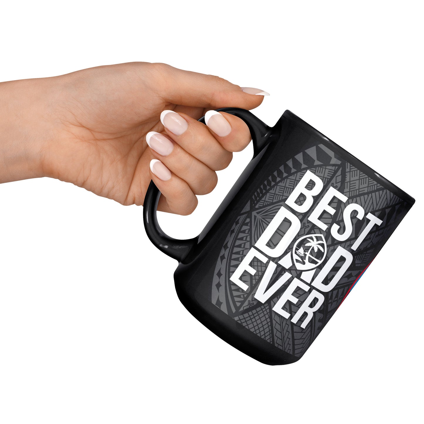 Best Dad Ever Guam Guahan Tribal 15oz Black Mug
