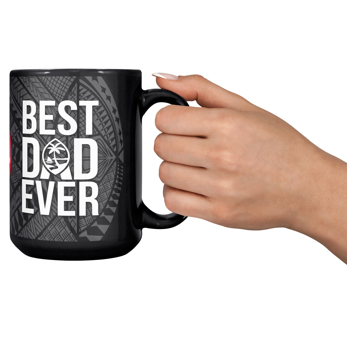 Best Dad Ever Guam Guahan Tribal 15oz Black Mug