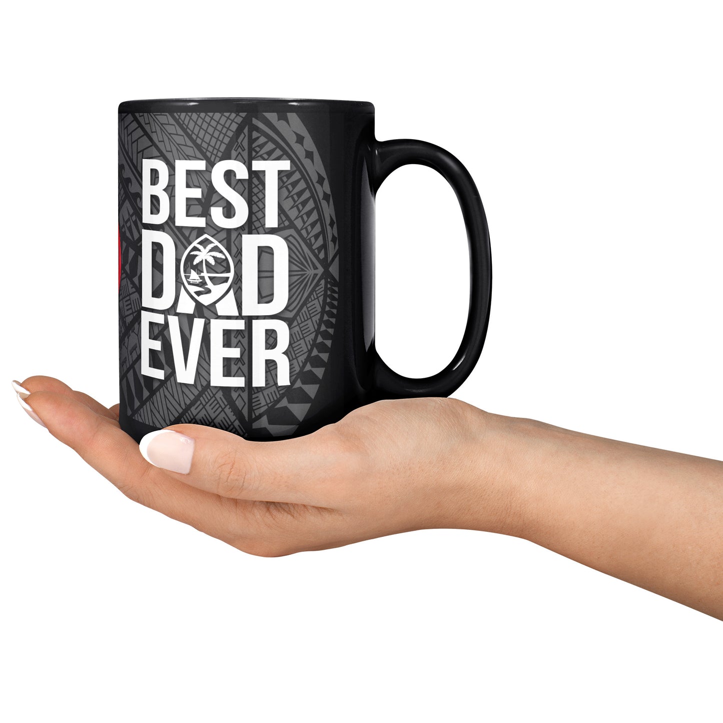 Best Dad Ever Guam Guahan Tribal 15oz Black Mug