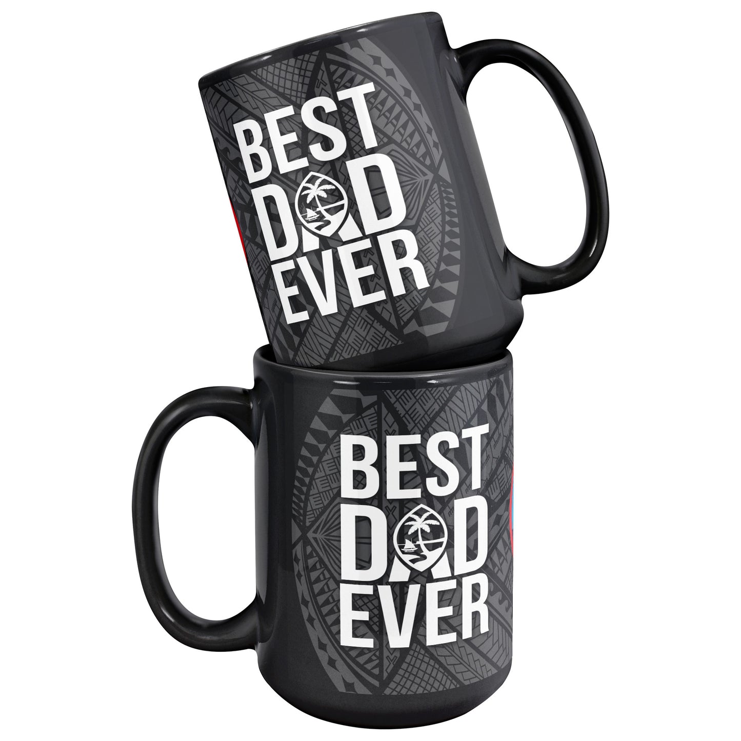 Best Dad Ever Guam Guahan Tribal 15oz Black Mug
