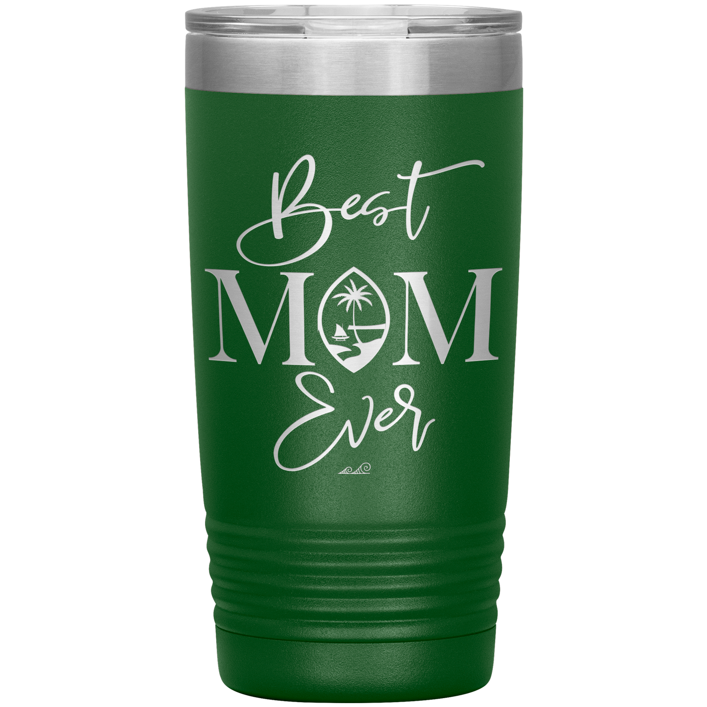 Best Mom Ever Guam Script 20oz Tumbler