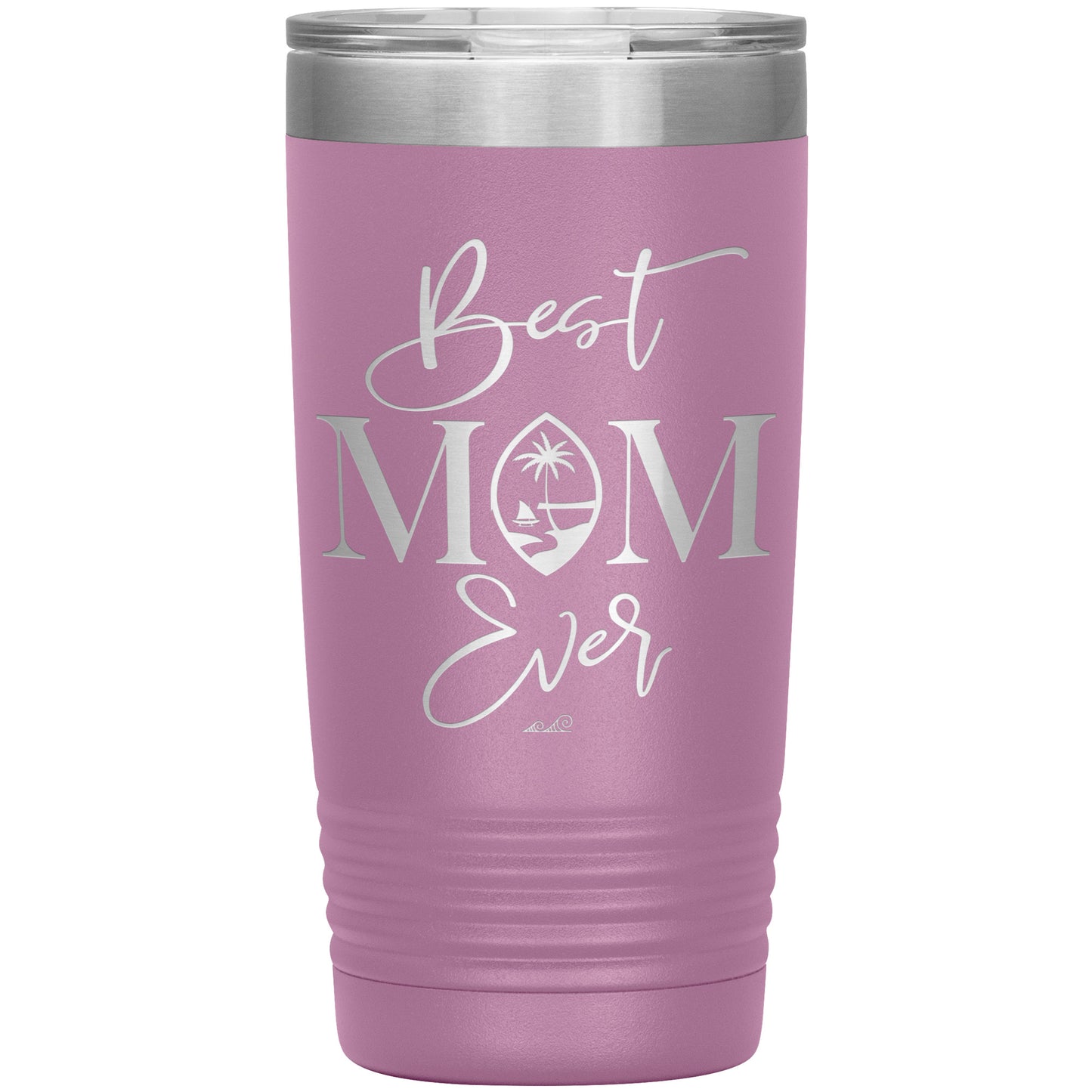 Best Mom Ever Guam Script 20oz Tumbler