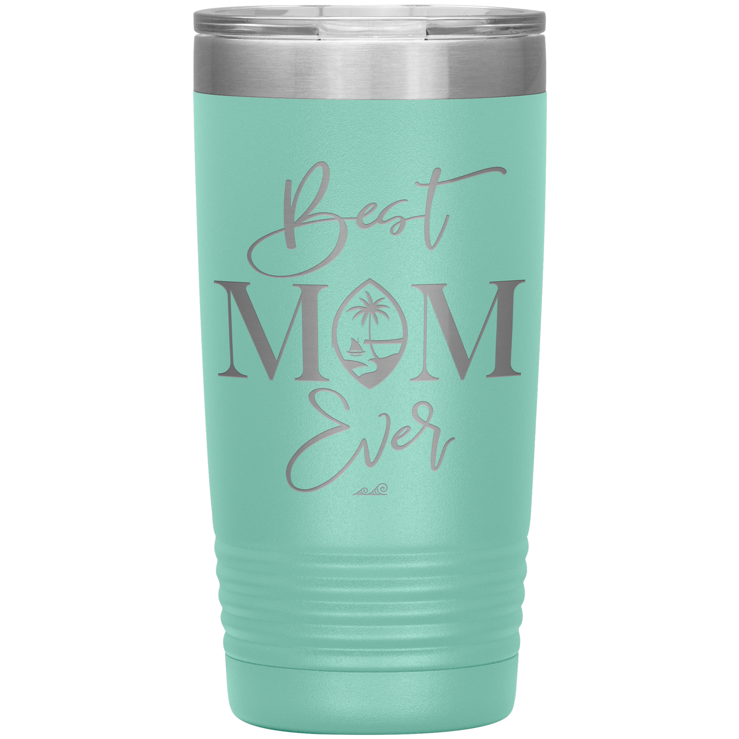 Best Mom Ever Guam Script 20oz Tumbler
