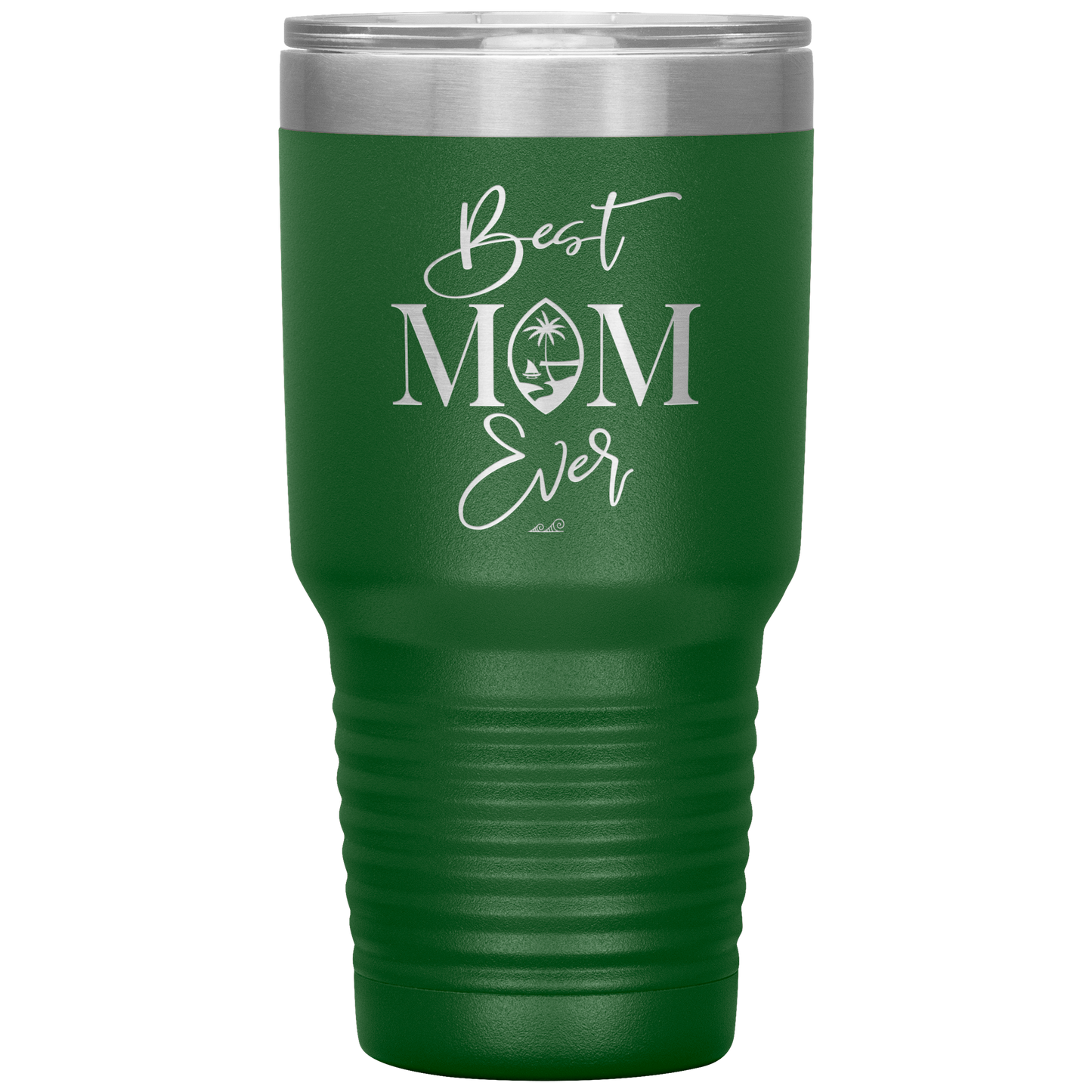 Best Mom Ever Guam Script 30oz Tumbler