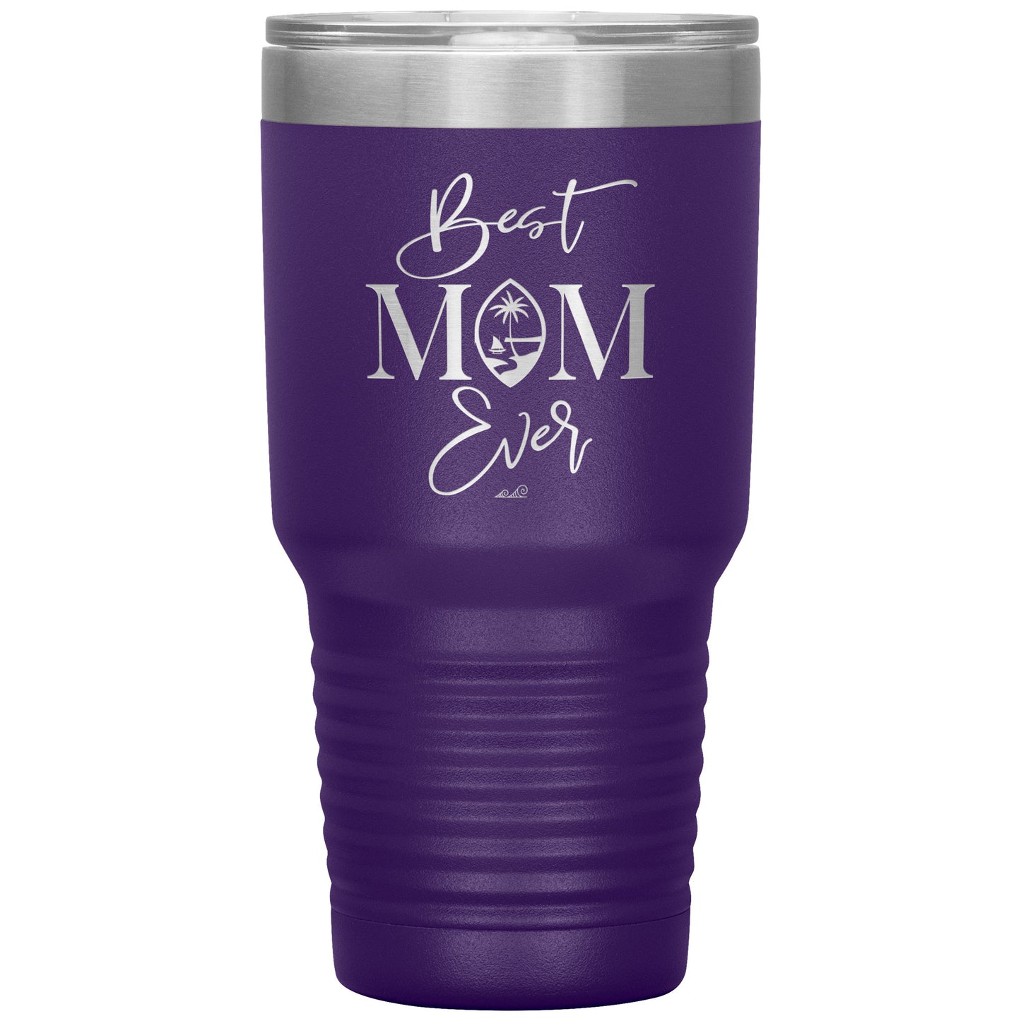 Best Mom Ever Guam Script 30oz Tumbler