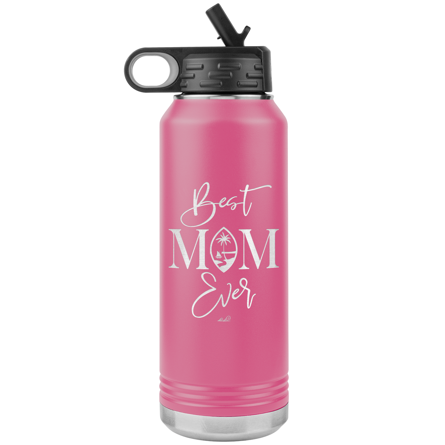 Best Mom Ever Guam Script 32oz Water Bottle Tumbler