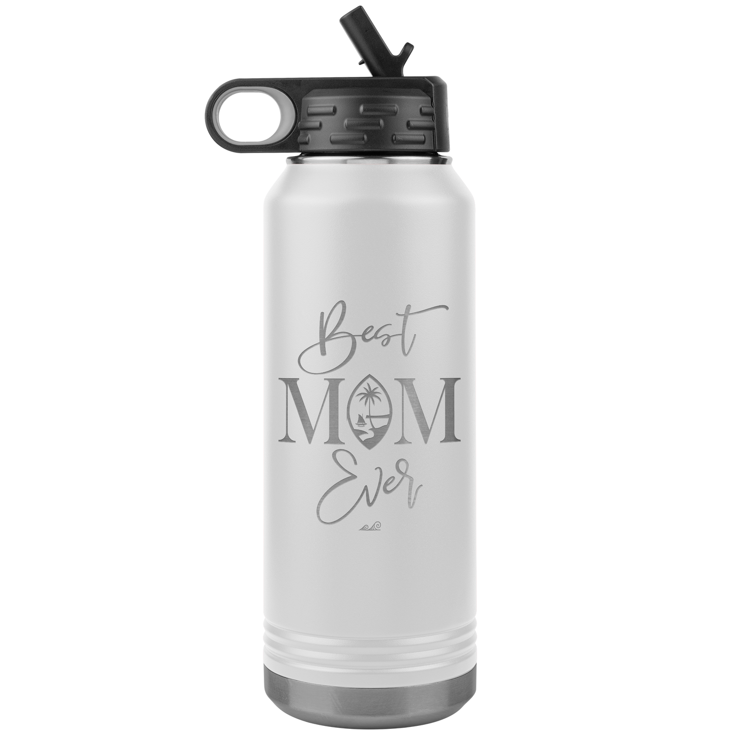 Best Mom Ever Guam Script 32oz Water Bottle Tumbler