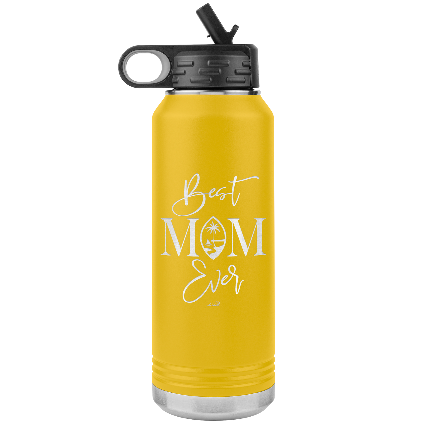 Best Mom Ever Guam Script 32oz Water Bottle Tumbler