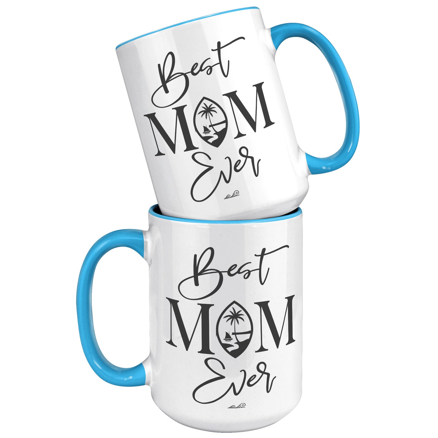 Best Mom Ever Script Guam Black 15oz Accent Mug