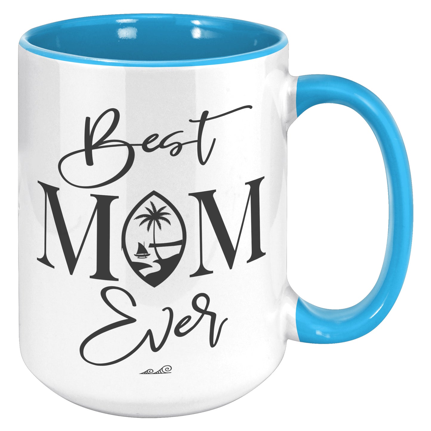 Best Mom Ever Script Guam Black 15oz Accent Mug