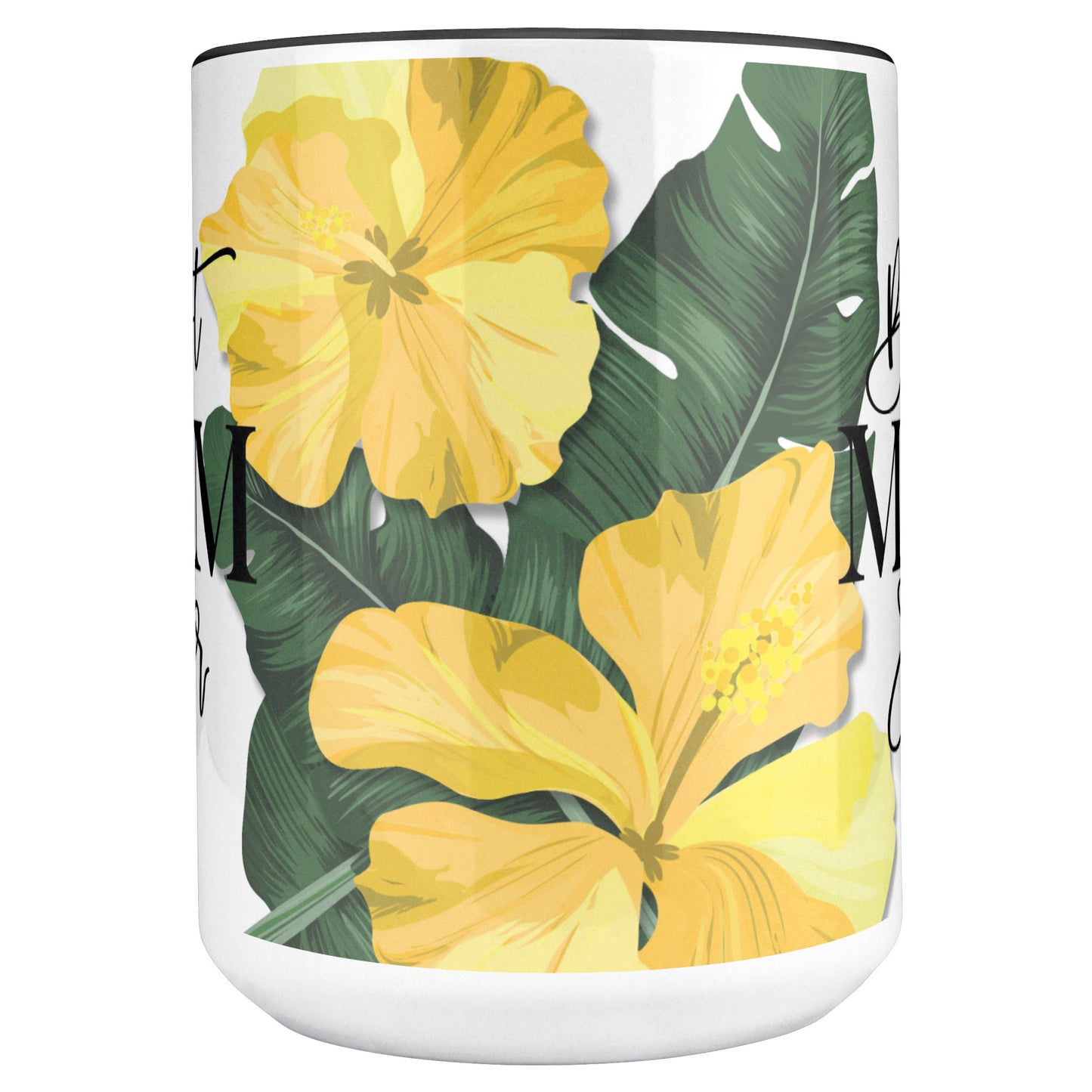 Best Mom Ever Script Guam Hibiscus Paradise Yellow 15oz White Mug