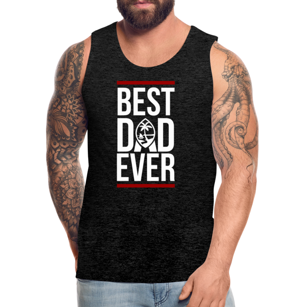 Best Dad Ever Guam Men’s Premium Tank - charcoal grey