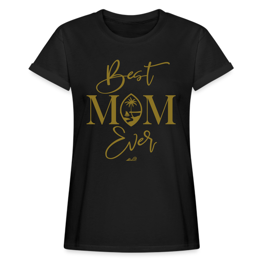 Best Mom Ever Script Women's Relaxed Fit T-Shirt - black