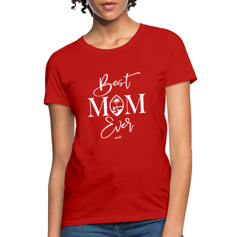 Best Mom Ever Guam Script Women's T-Shirt - red