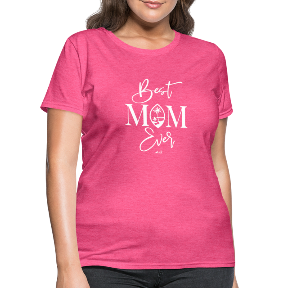 Best Mom Ever Guam Script Women's T-Shirt - heather pink