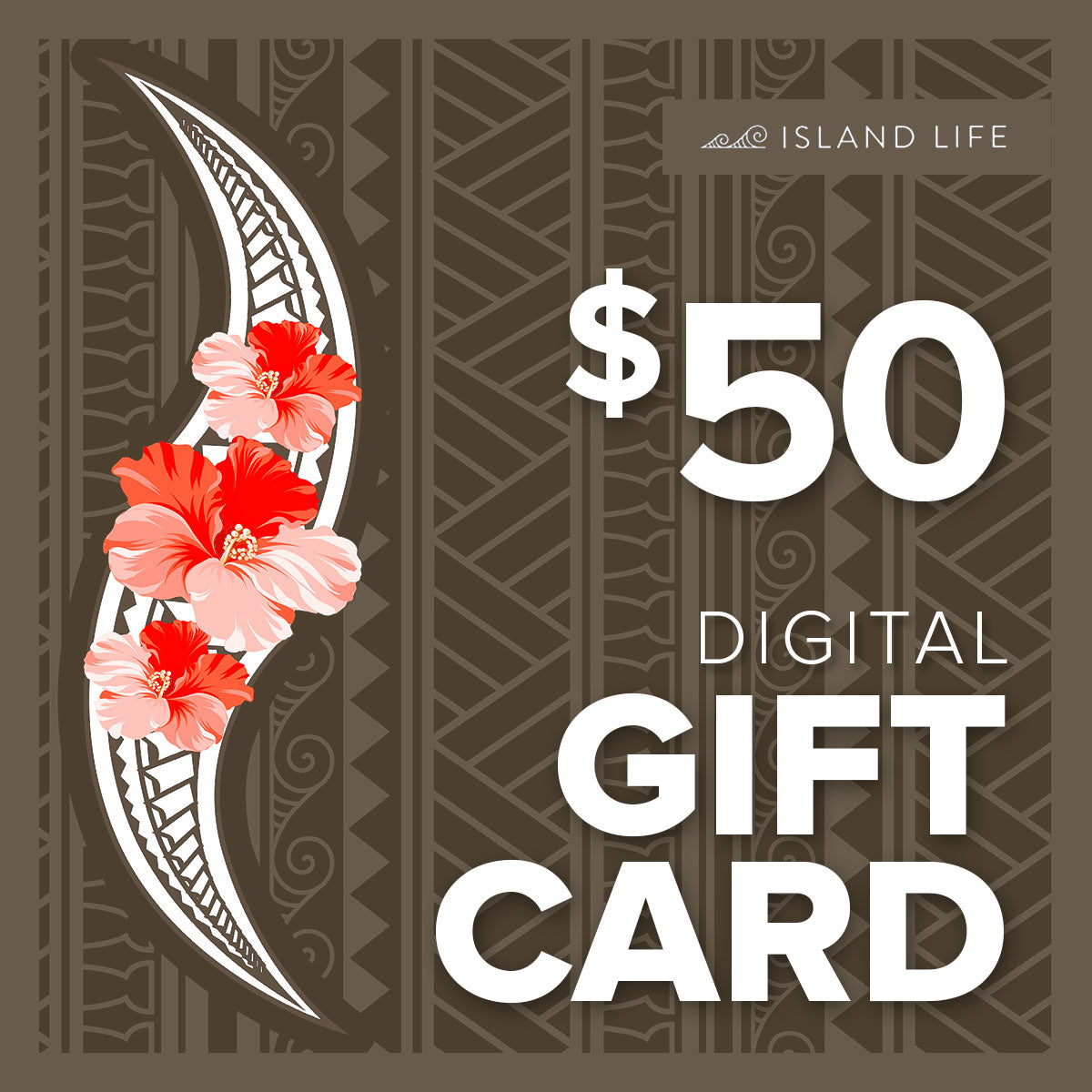 Island Life E-Gift Card