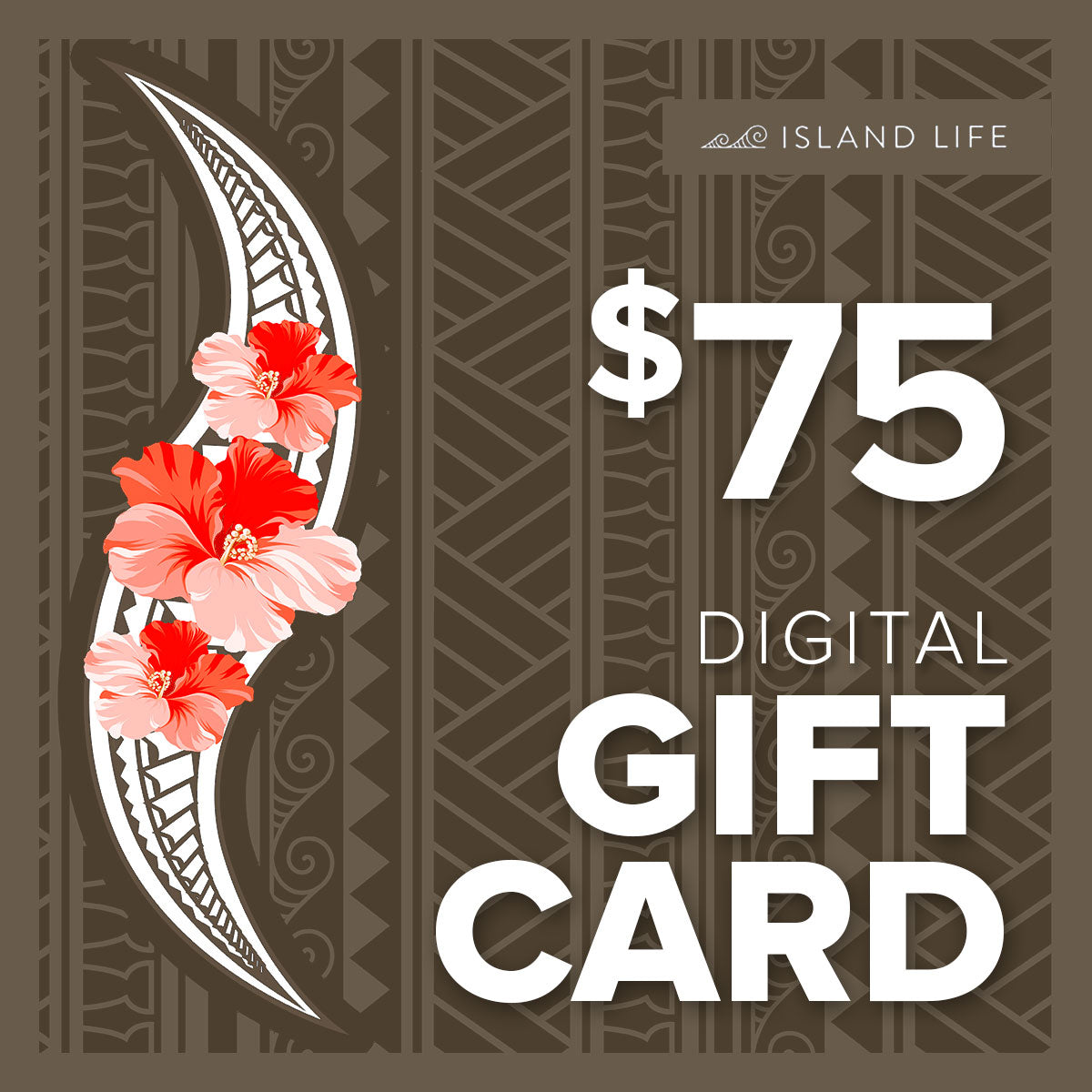 Island Life E-Gift Card