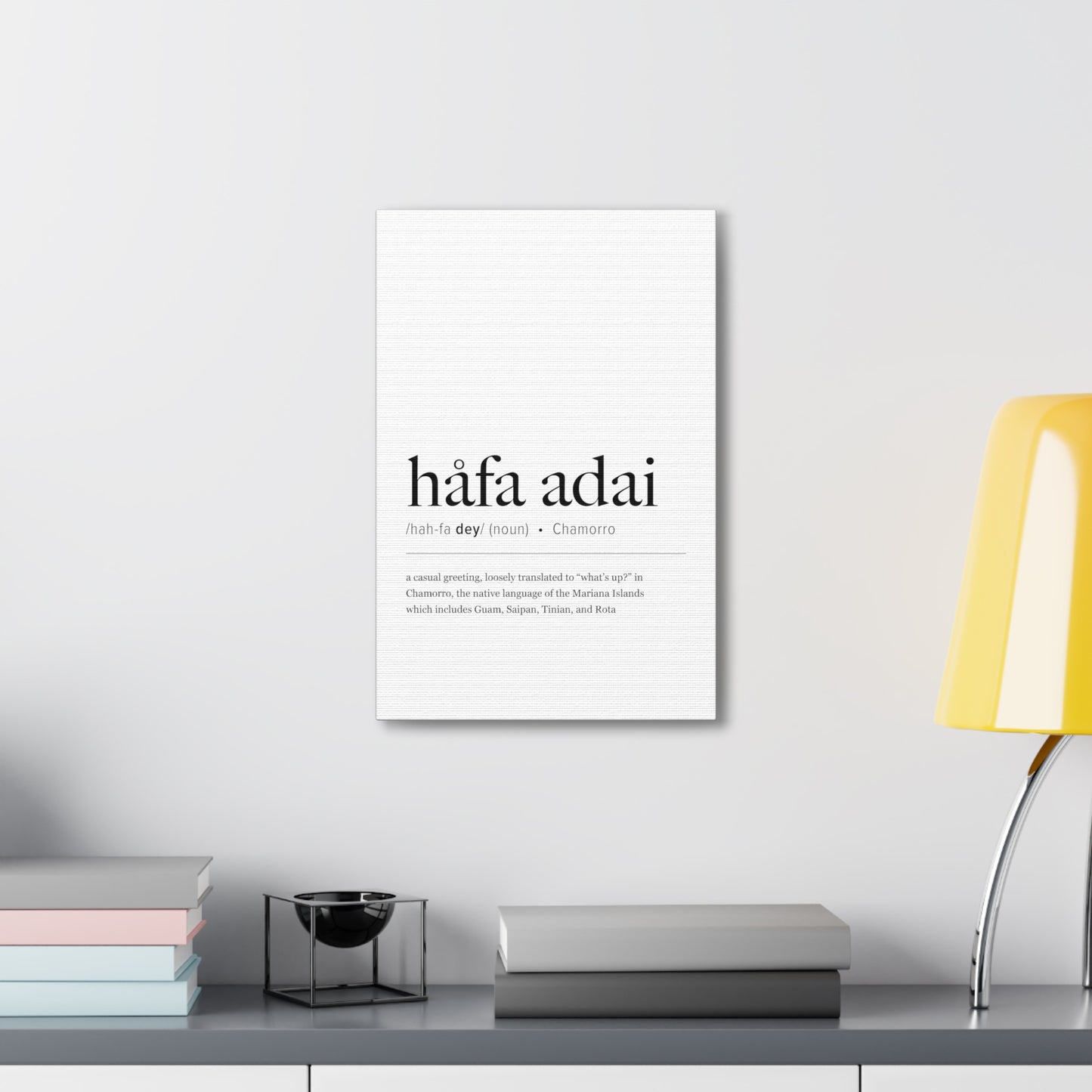 Hafa Adai Definition Chamorro Guam CNMI Canvas Gallery Wrap