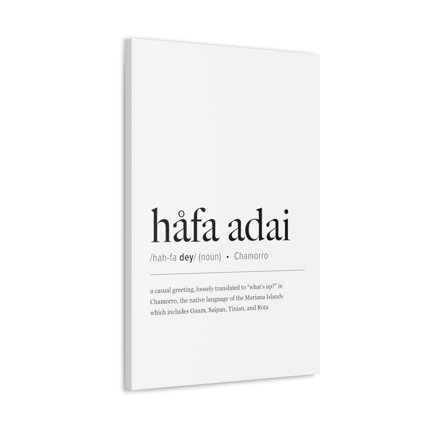 Hafa Adai Definition Chamorro Guam CNMI Canvas Gallery Wrap