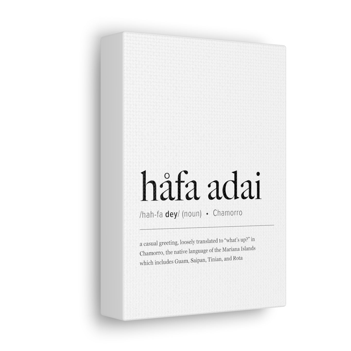Hafa Adai Definition Chamorro Guam CNMI Canvas Gallery Wrap