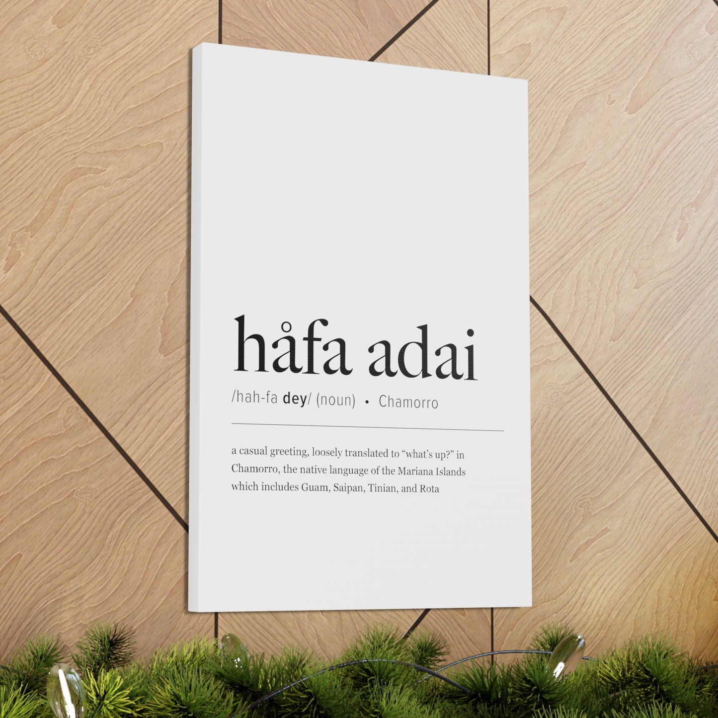 Hafa Adai Definition Chamorro Guam CNMI Canvas Gallery Wrap