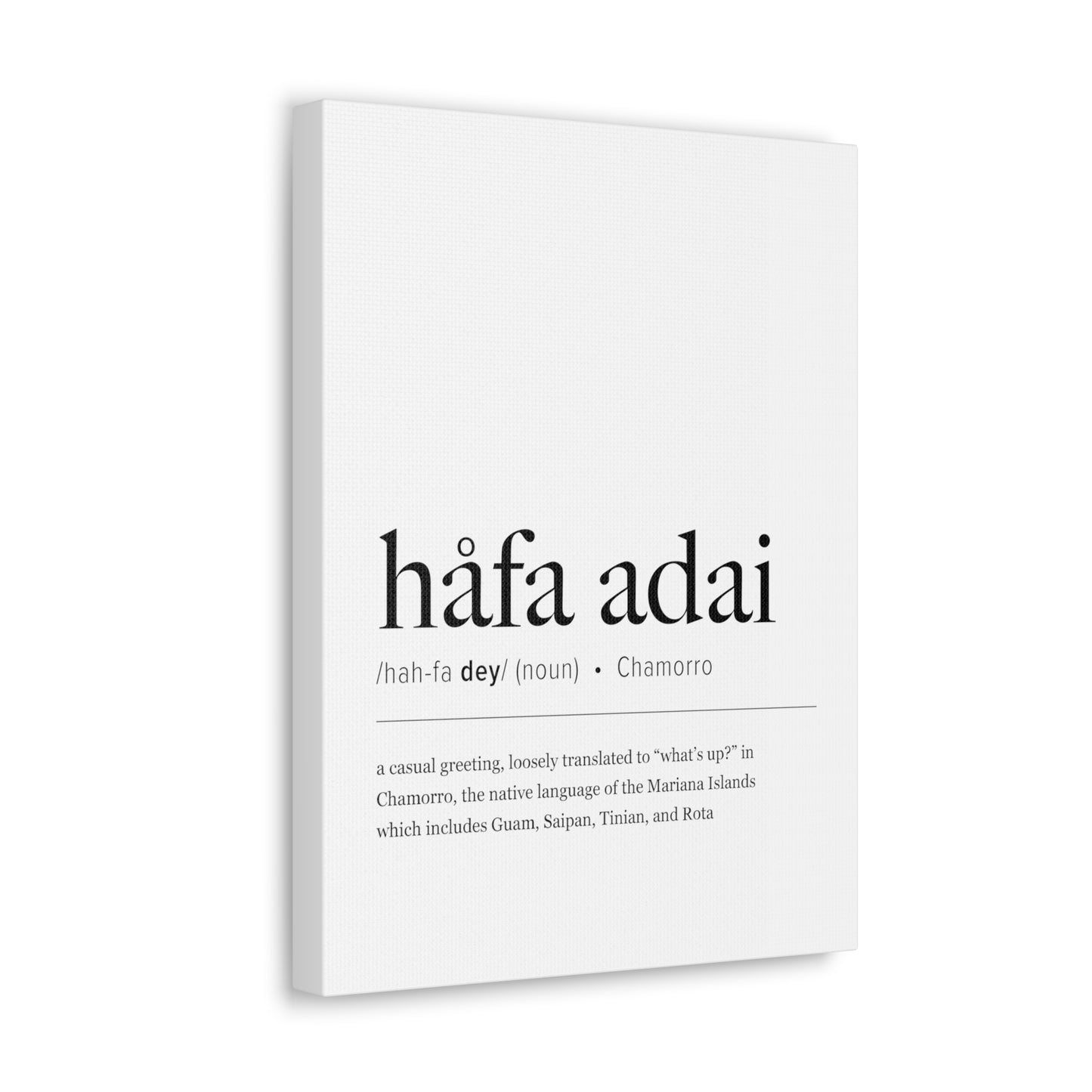 Hafa Adai Definition Chamorro Guam CNMI Canvas Gallery Wrap