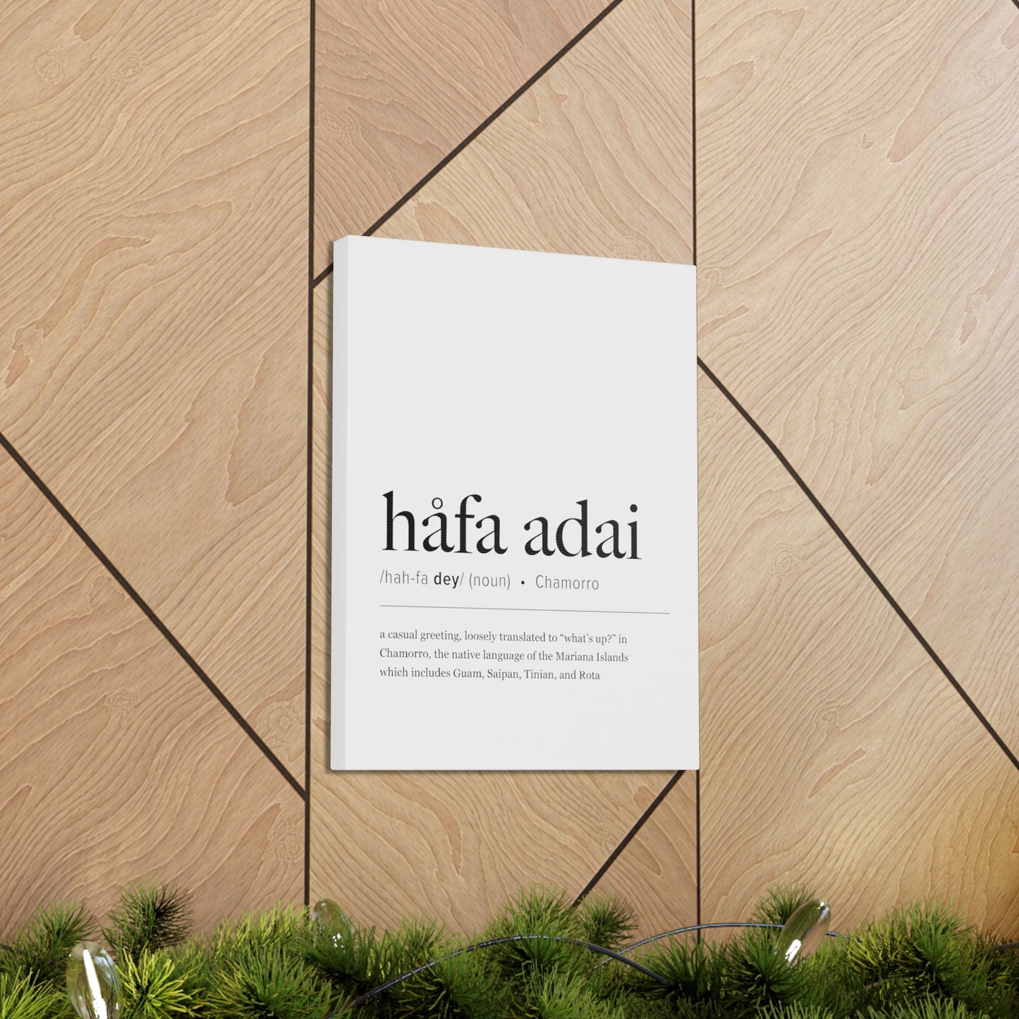 Hafa Adai Definition Chamorro Guam CNMI Canvas Gallery Wrap