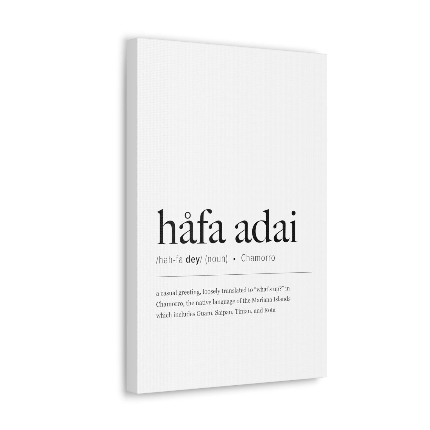Hafa Adai Definition Chamorro Guam CNMI Canvas Gallery Wrap