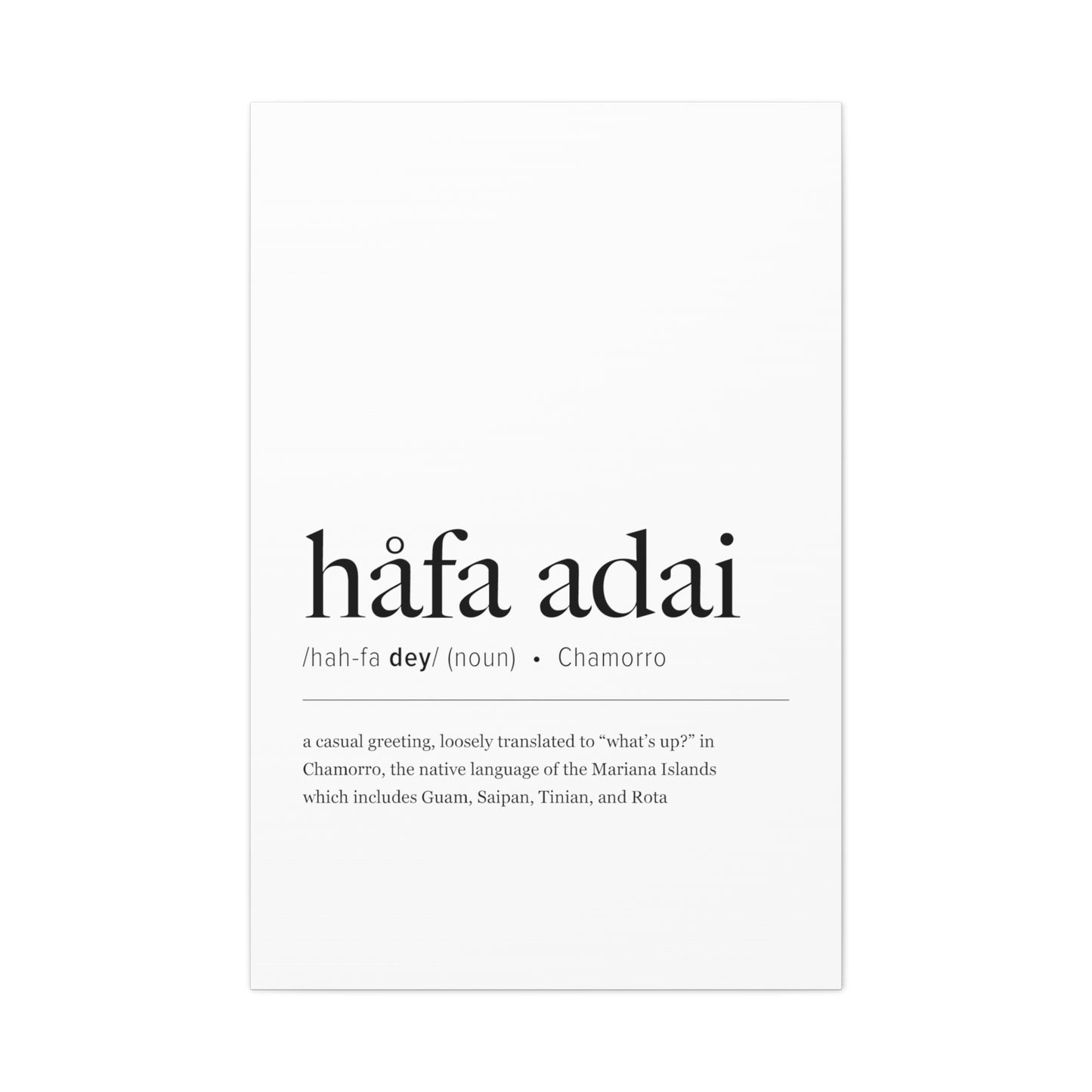 Hafa Adai Definition Chamorro Guam CNMI Canvas Gallery Wrap