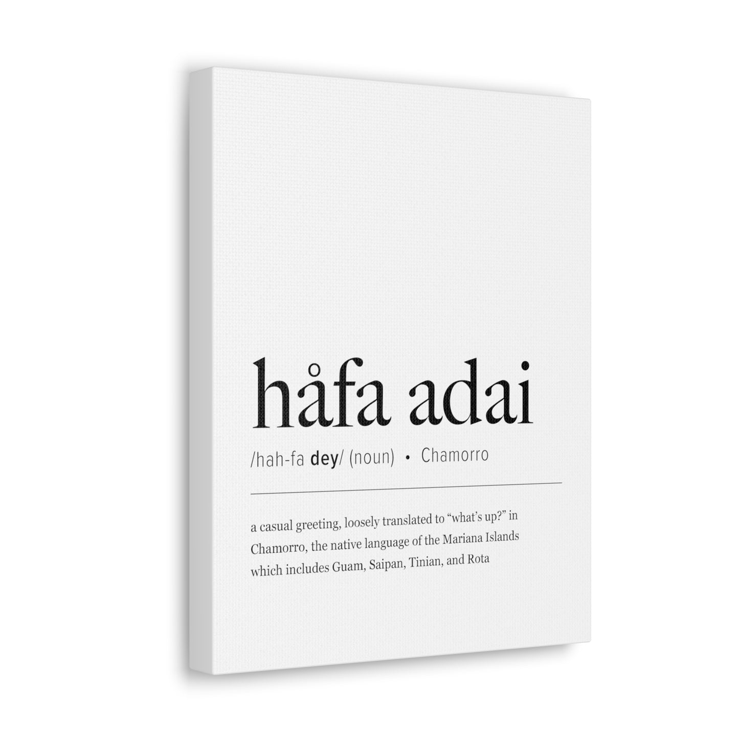 Hafa Adai Definition Chamorro Guam CNMI Canvas Gallery Wrap
