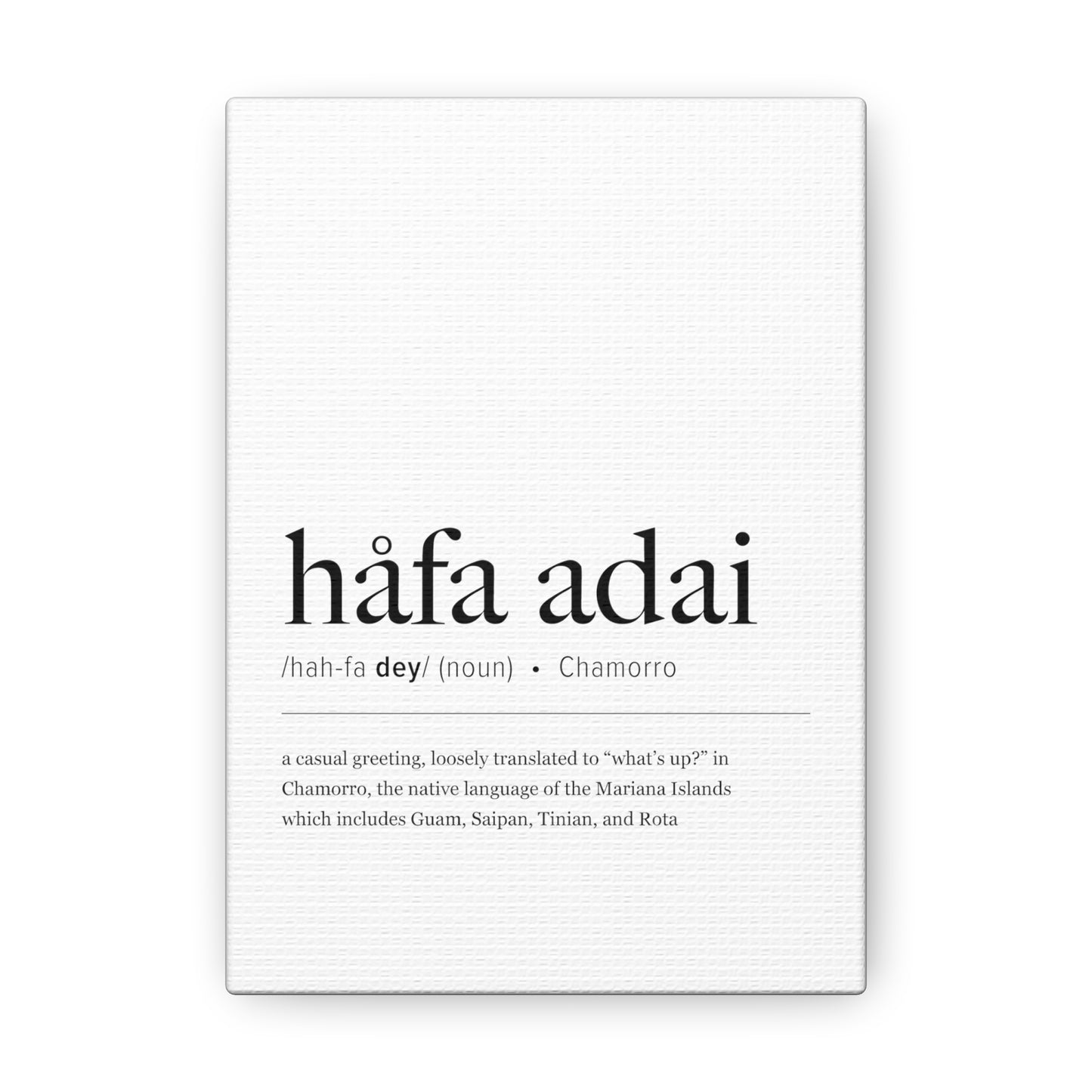 Hafa Adai Definition Chamorro Guam CNMI Canvas Gallery Wrap