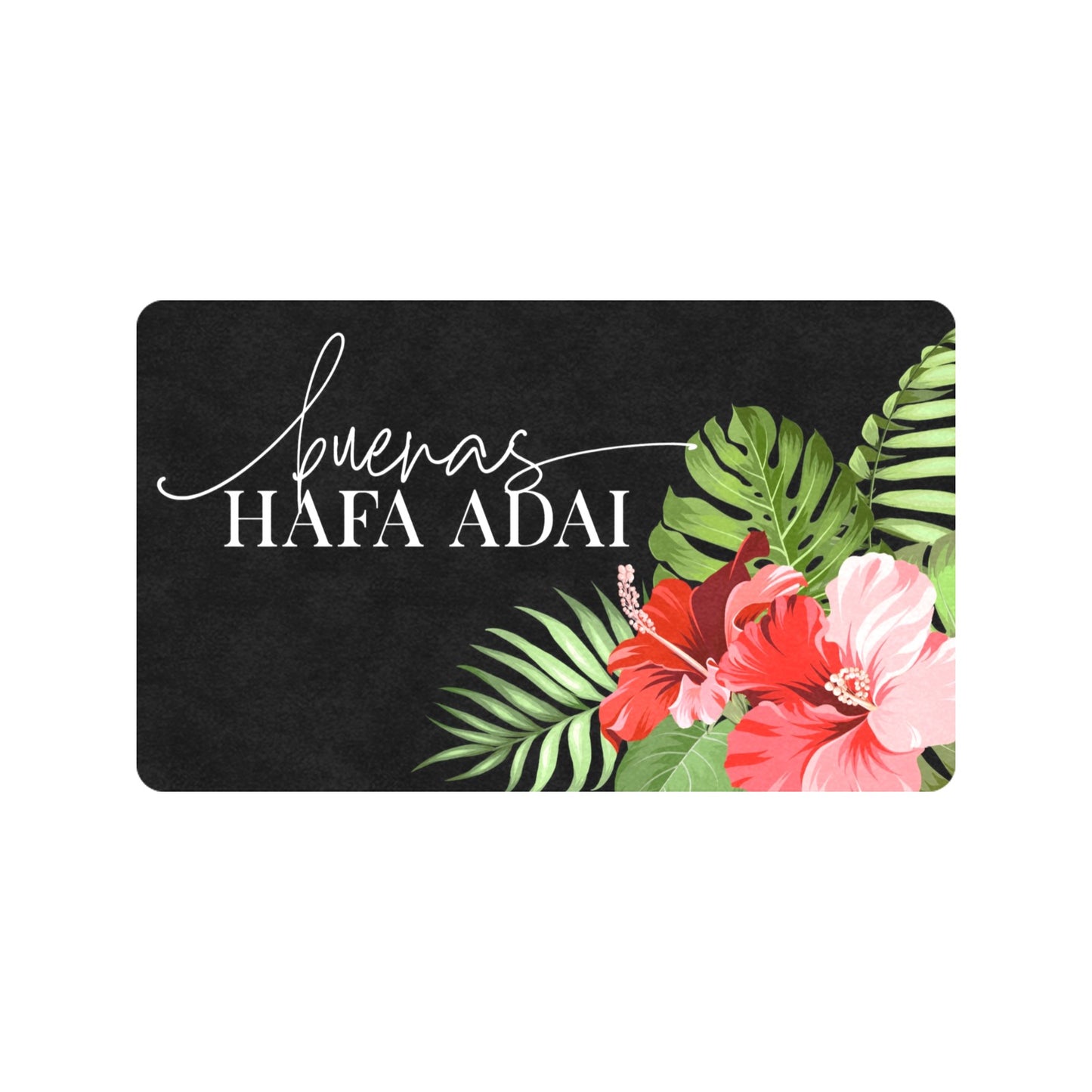 Buenas Hafa Adai Hibiscus Black Chamorro Guam CNMI Doormat 30"x18"
