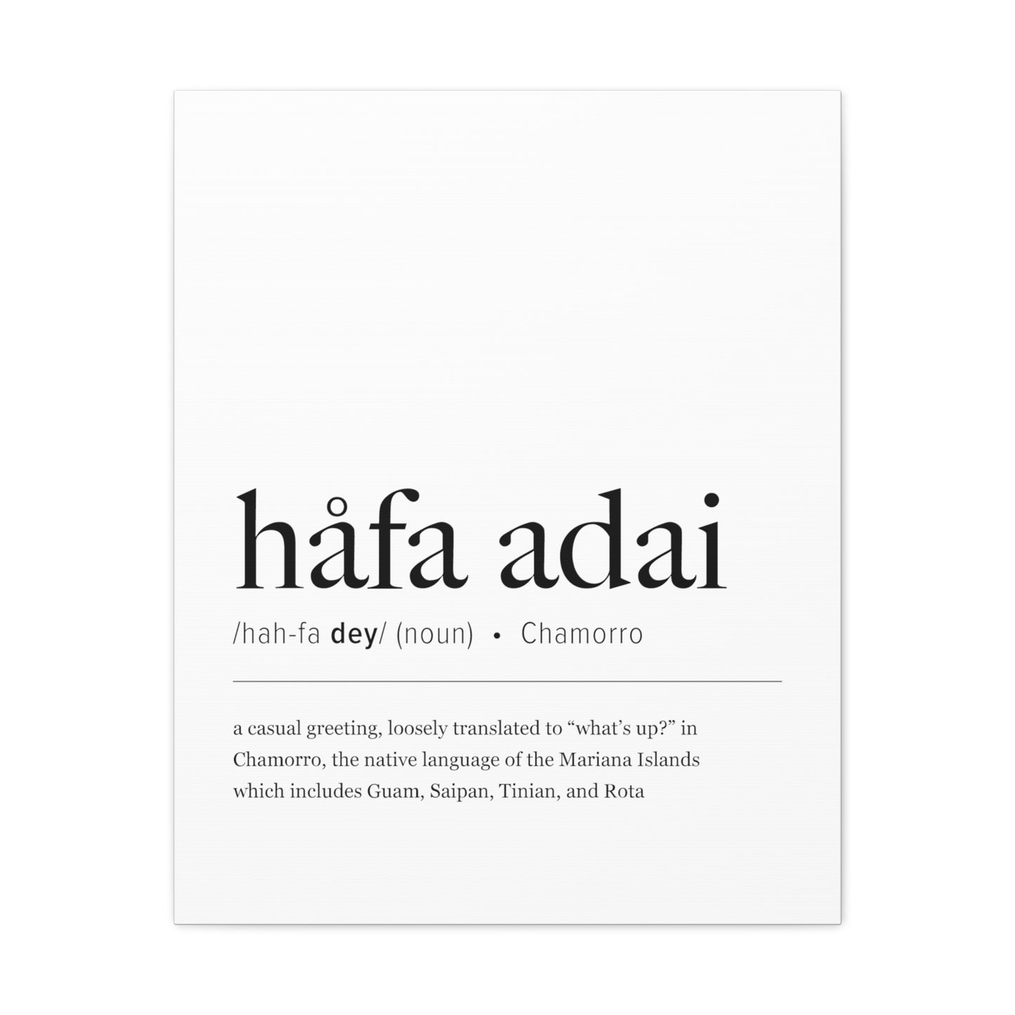 Hafa Adai Definition Chamorro Guam CNMI Canvas Gallery Wrap