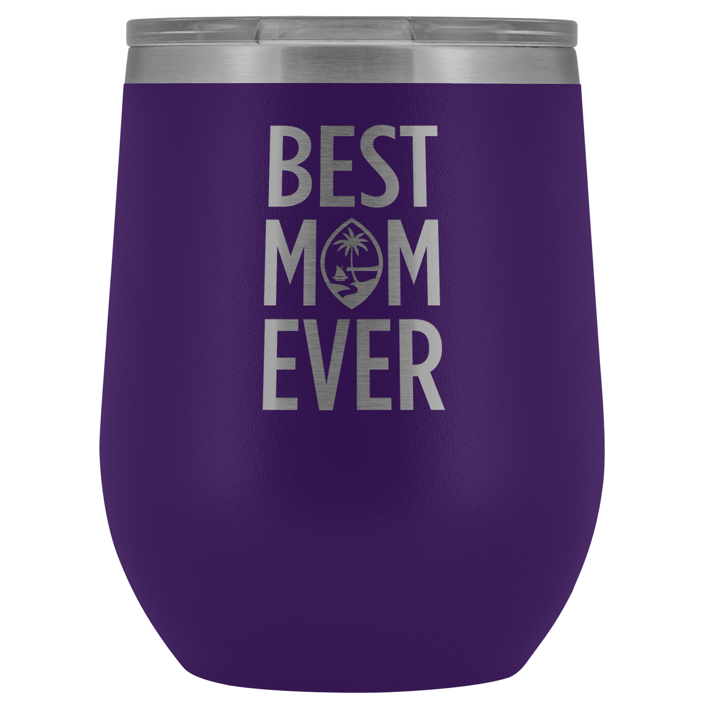 Best Mom Ever Guam Seal Wine Tumbler