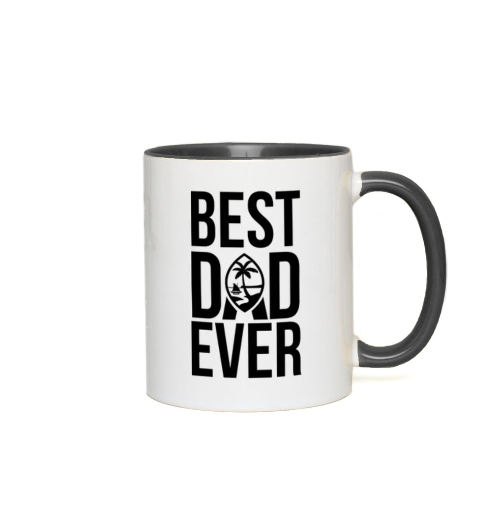 Best Dad Ever Guam Accent Coffee Mug