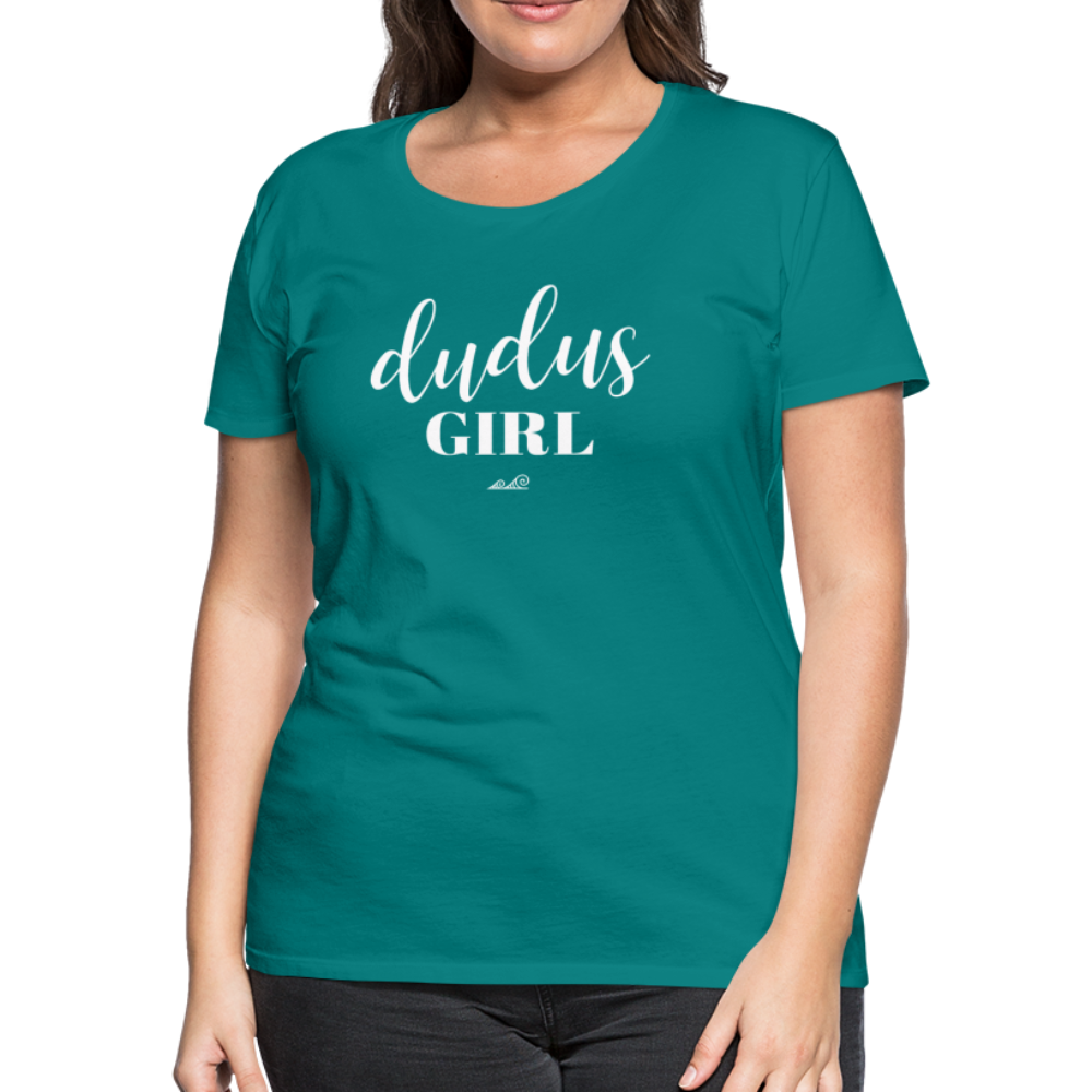 Dudus Girl Guam CNMI Women’s Premium T-Shirt - teal