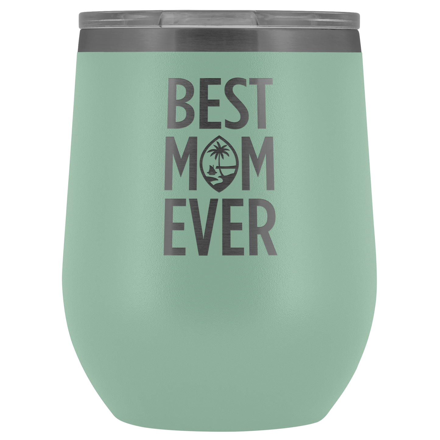 Best Mom Ever Guam Seal Wine Tumbler