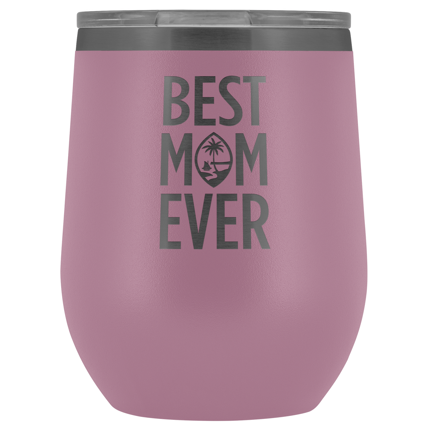 Best Mom Ever Guam Seal Wine Tumbler