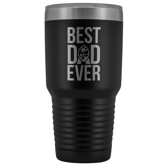 Best Dad Ever Guam Seal 30oz Tumbler