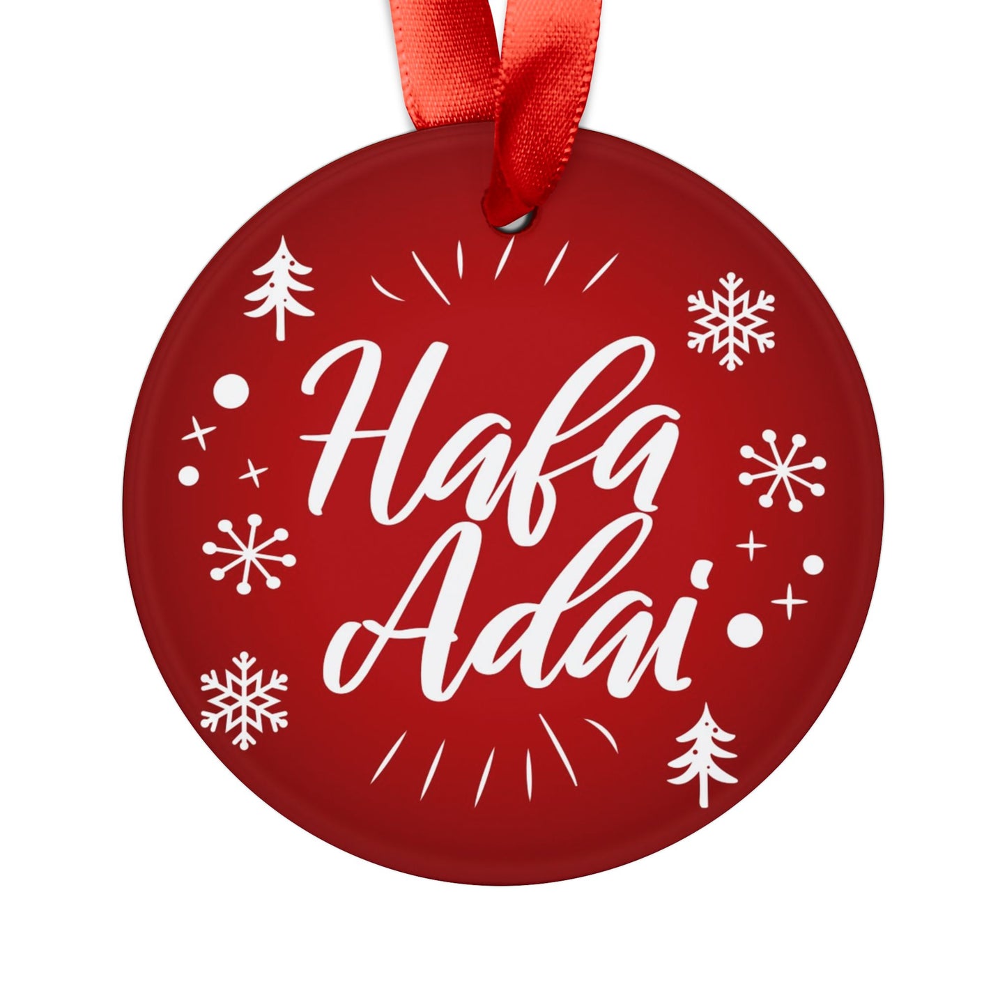 Hafa Adai Guam CNMI Chamorro Acrylic Ornament with Ribbon