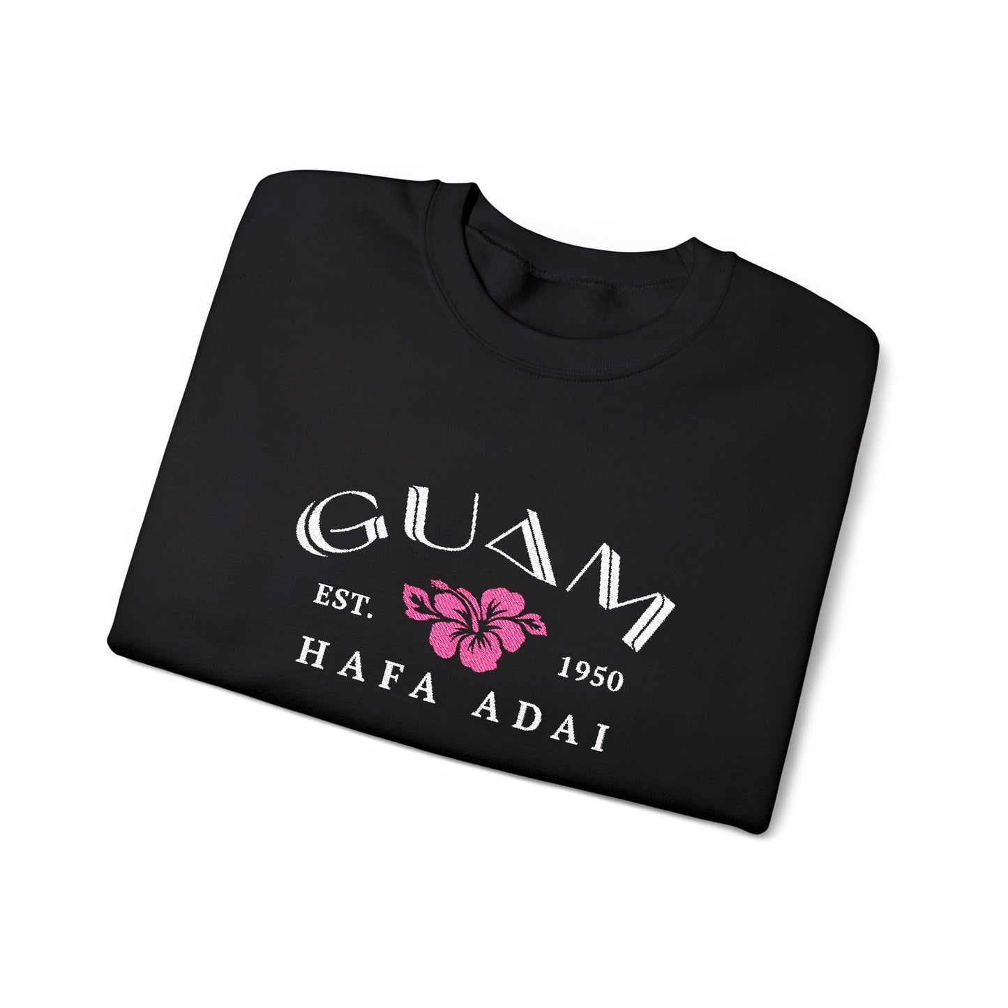 Guam Hibiscus Hafa Adai Embroidered Sweatshirt
