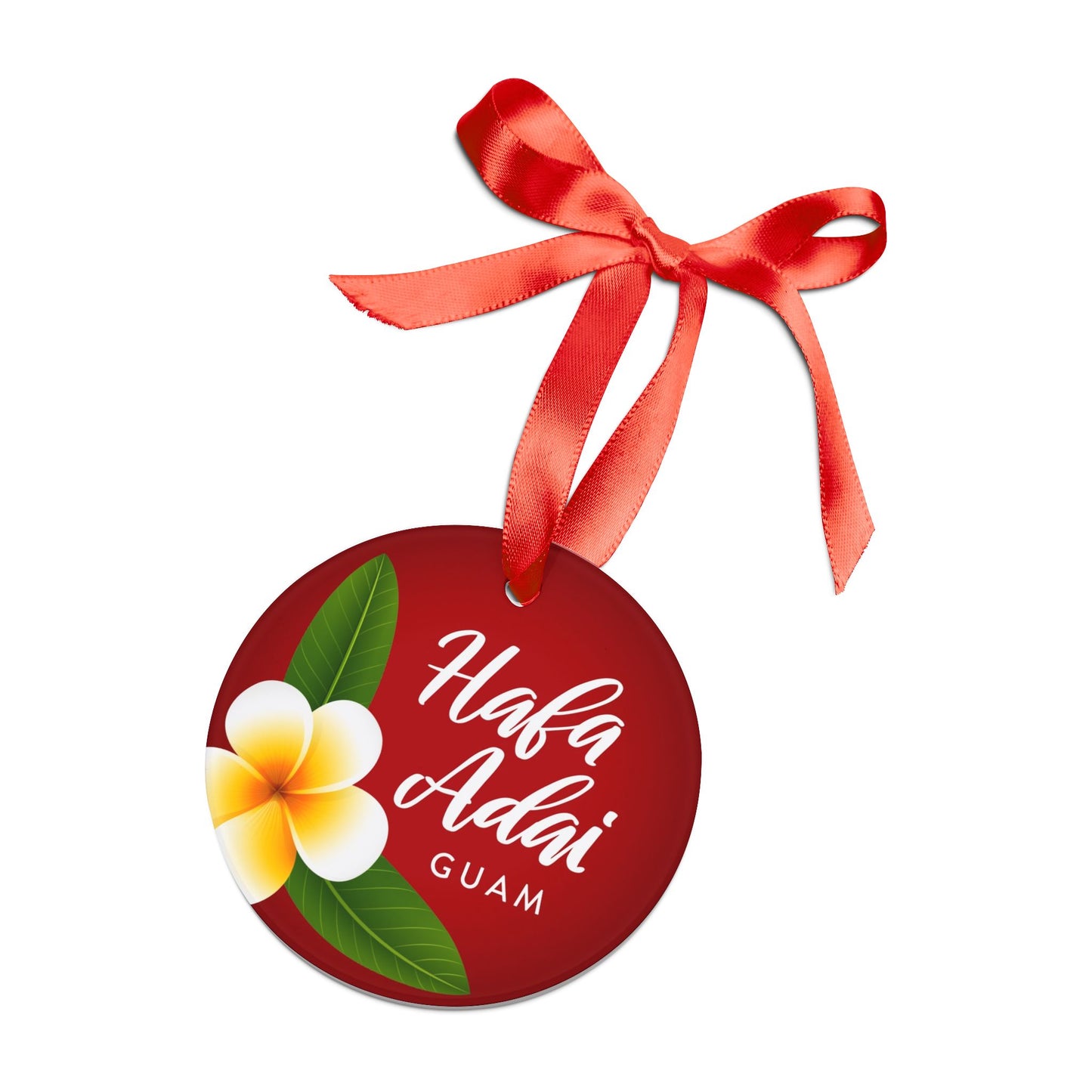 Hafa Adai Plumeria Guam Acrylic Ornament with Ribbon