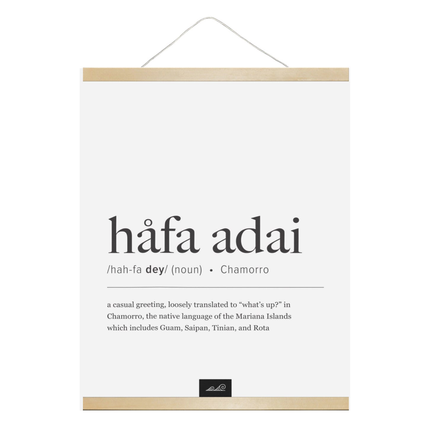 Hafa Adai Definition Guam CNMI Hanging Canvas Poster with Wood Frame