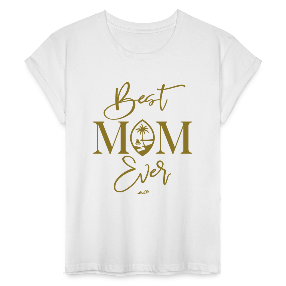 Best Mom Ever Script Women's Relaxed Fit T-Shirt - white