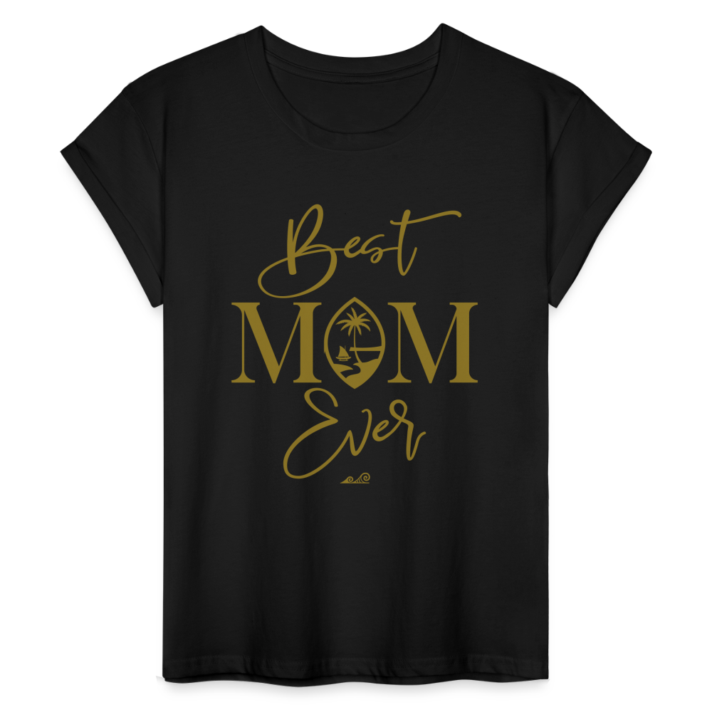 Best Mom Ever Script Women's Relaxed Fit T-Shirt - black