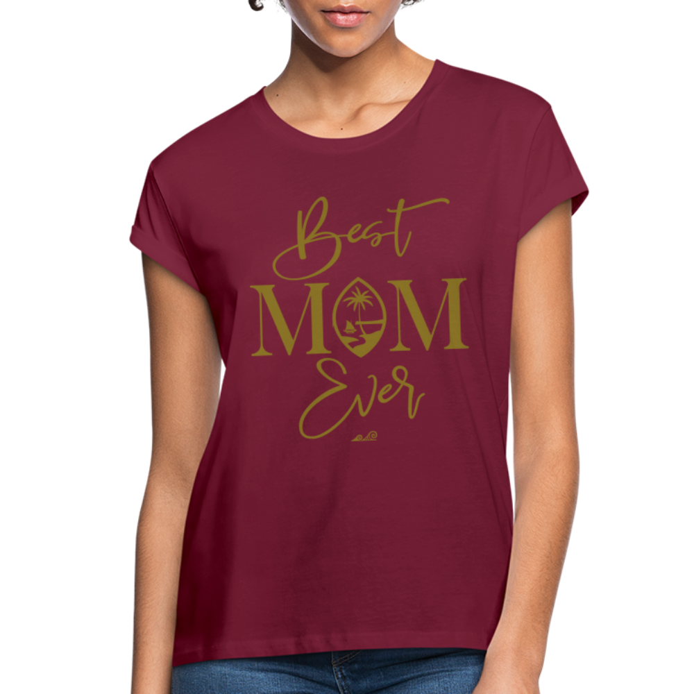 Best Mom Ever Script Women's Relaxed Fit T-Shirt - burgundy